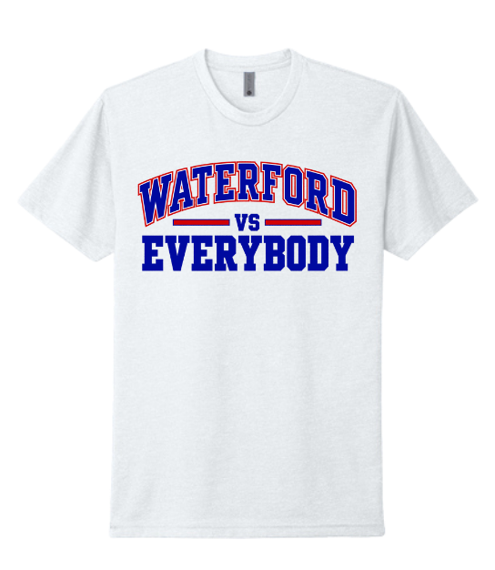 Waterford VS Everybody